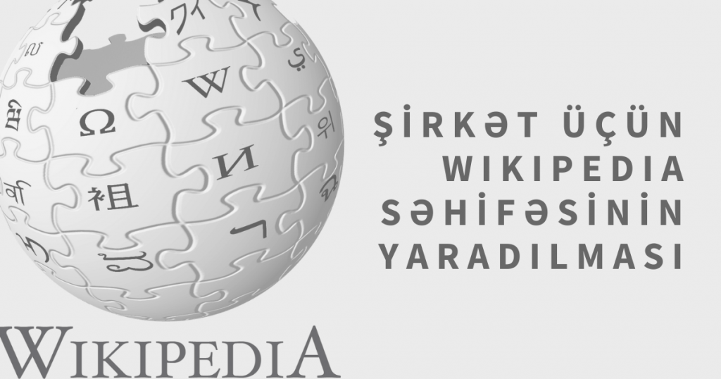 Şirkət üçün Wikipedia səhifəsinin yaradılması barədə blog məqaləsinin içində əsas poster
